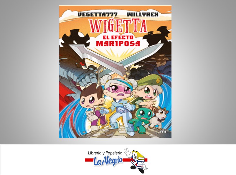 WIGETTA EL EFECTO MARIPOSA TEMATICA CUENTOS AUTOR VEGETTA777 / WILLYREX EDITORIAL 4YOU2