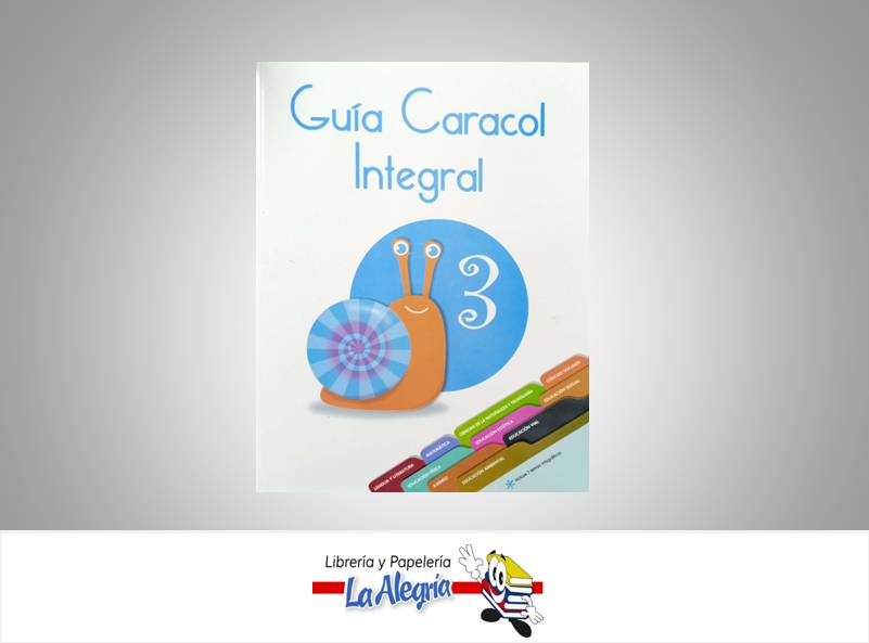 GUIA CARACOL INTEGRAL 3 TEMATICA EDUCACION   EDITORIAL SANTILLANA
