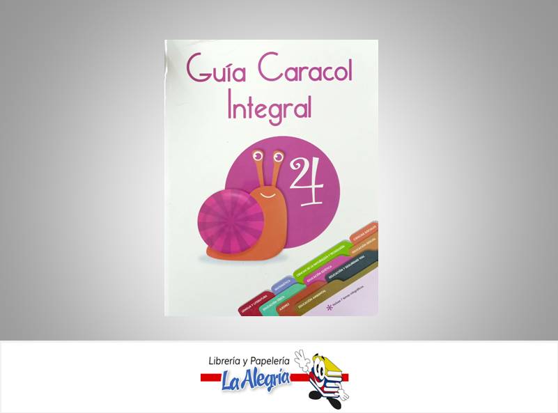 GUIA CARACOL INTEGRAL 4 TEMATICA EDUCACION   EDITORIAL SANTILLANA