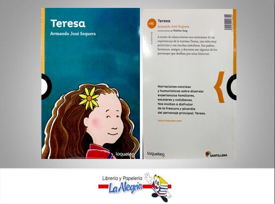 TERESA TEMATICA CUENTOS AUTOR ARMANDO SEQUERA EDITORIAL SANTILLANA