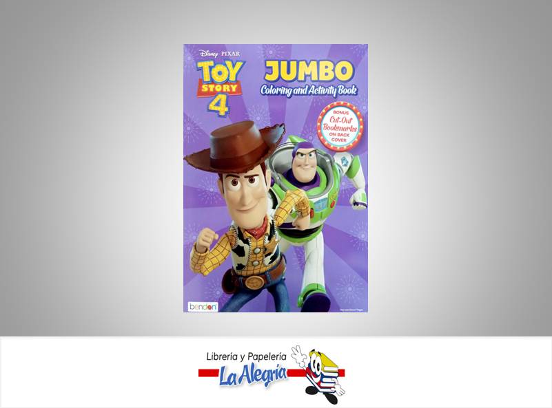 LIBRO COLOREAR TOY STORY 4 JUMBO  TEMATICA LIBRO COLOREAR AUTOR BENDON  