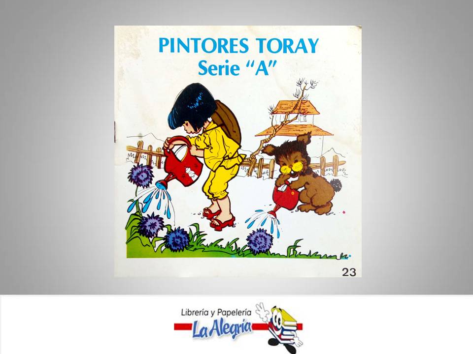 PINTORES TORAY SERIE A N23  TEMATICA CUENTOS INFANTILES AUTOR PASCUAL MARIA EDITORIAL TORAY