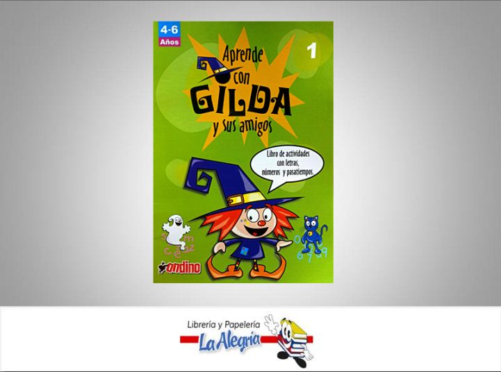 APRENDE CON GILDA Y SUS AMIGOS 1  TEMATICA INFANTIL   EDITORIAL EDITORIAL ANDINO