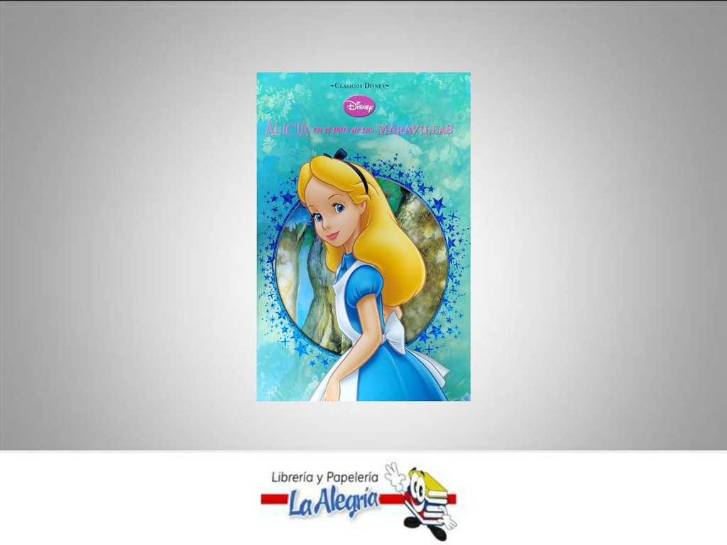 ALICIA EN EL PAIS DE LAS MARAVILLAS  TEMATICA CUENTO INFANTIL   EDITORIAL DISNEY