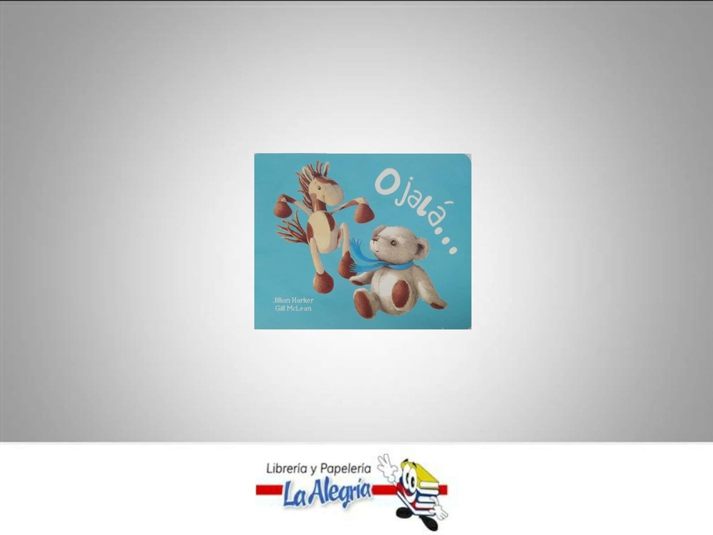 OJALA TEMATICA CUENTO INFANTIL AUTOR JILLIAN HARKER/GILL MCLEAN MARCA PARRAGON