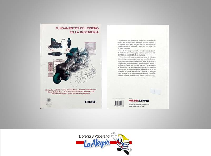 FUNDAMENTOS DEL DISENO EN LA INGENIERIA  TEMATICA INGENIERIA AUTOR GARCIA M. MONICA EDITORIAL LIMUSA
