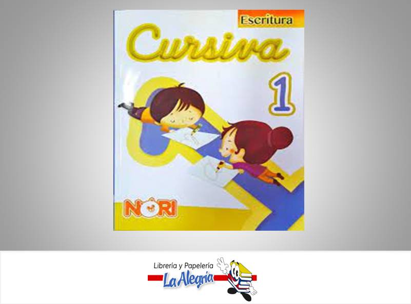 CURSIVA1  TEMATICA LETRA CURSIVA AUTOR NORI EDITORIAL NORIEGA EDITORES