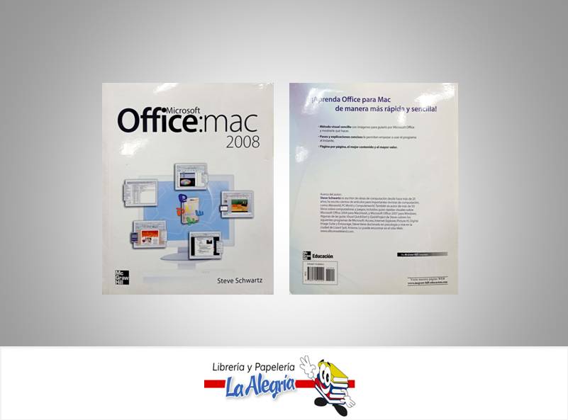 OFFICE MAC 2008  TEMATICA COMPUTACION AUTOR SCHWARTZ, STEVE EDITORIAL MC GRAW HILL