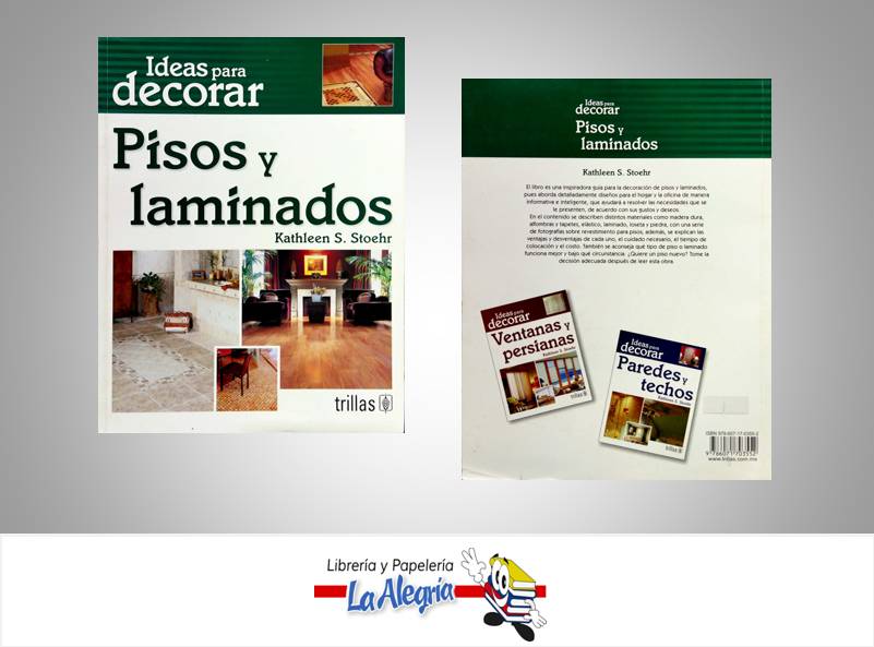 IDEAS PARA DECORACION PISOS Y LAMINADOS  TEMATICA MANUALIDADES AUTOR STOEHR KATHLEEN EDITORIAL TRILLAS