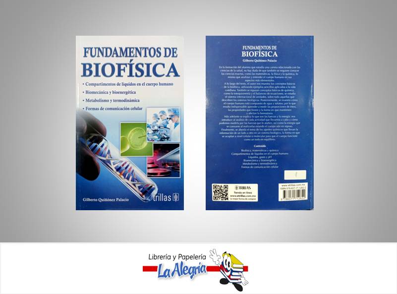 FUNDAMENTOS DE BIOFISICA  TEMATICA BIOFISICA AUTOR QUIÑONEZ GILBERTO EDITORIAL TRILLAS