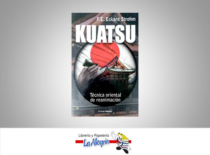 KUATSU  TEMATICA MEDICINA AUTOR ECKARD STROHM  