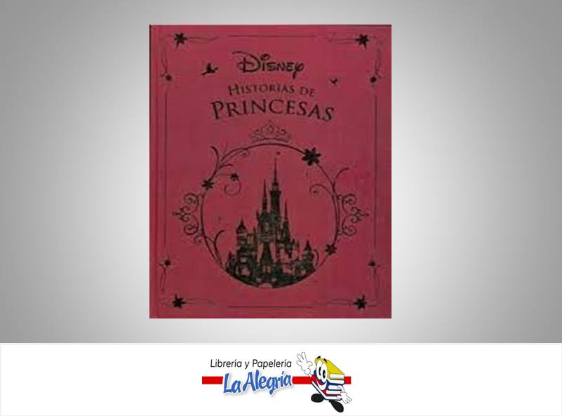 HISTORIAS DE PRINCESAS DISNEY  TEMATICA CUENTOS INFANTILES AUTOR DISNEY EDITORIAL PLANETA