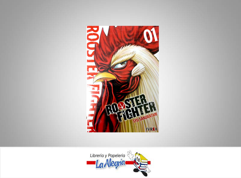 ROOSTER FIGHTER 01 TEMATICA MANGA AUTOR SHU SAKURATANI EDITORIAL IVREA