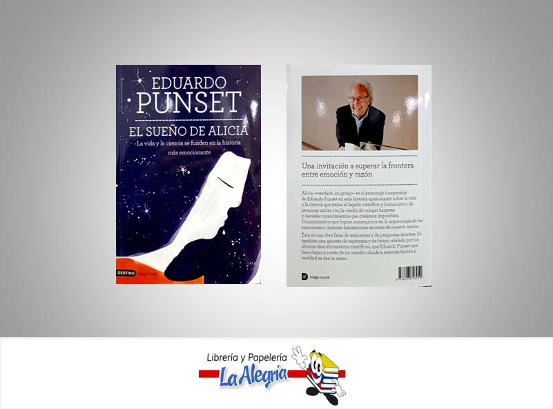 EL SUENO DE ALICIA  TEMATICA NOVELA FICCION AUTOR PUNSET, EDUARDO EDITORIAL DESTINO