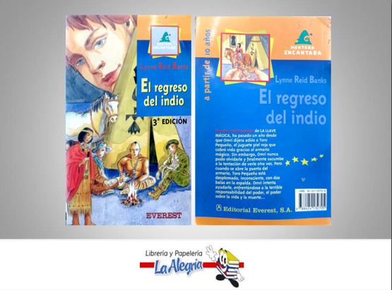 EL REGRESO DEL INDIO  TEMATICA INFANTIL AUTOR LYNNE REID BANKS EDITORIAL EVEREST