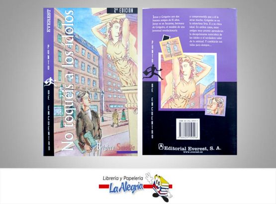 NO TOQUEIS A LOS IDOLOS  TEMATICA CUENTOS AUTOR BRIGITTE SMADJA EDITORIAL EVEREST