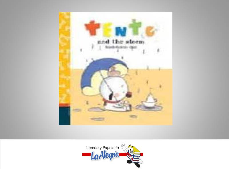 TENTO AND THE STORMN INGLES TEMATICA CUENTOS INFANTILES AUTOR RICARDO ALCANTARA GUSTI MARCA EDELVIVES