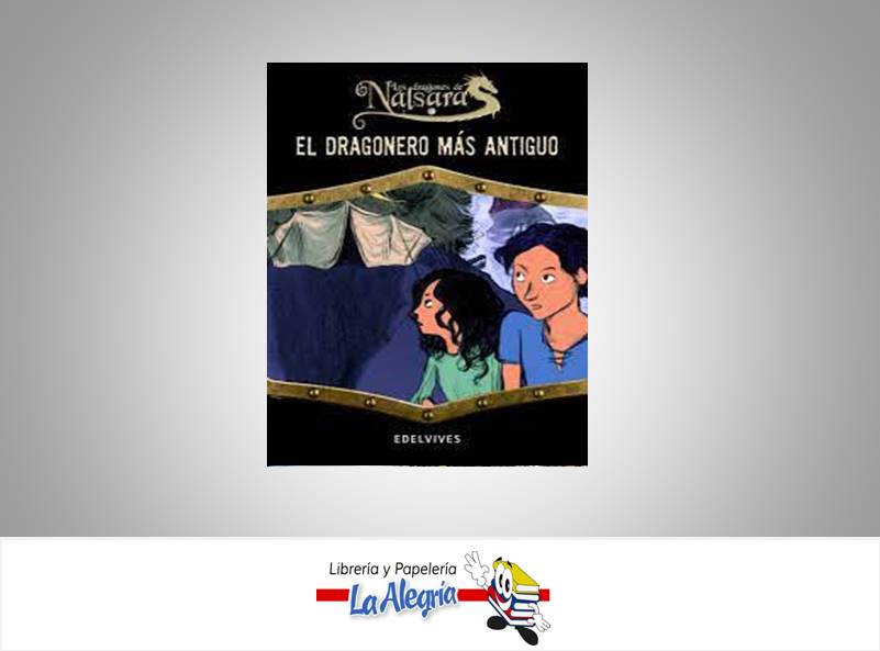 EL DRAGONERO MAS ANTIGUO  TEMATICA CUENTOS INFANTILES AUTOR MARIE-HELENE DELVAL  