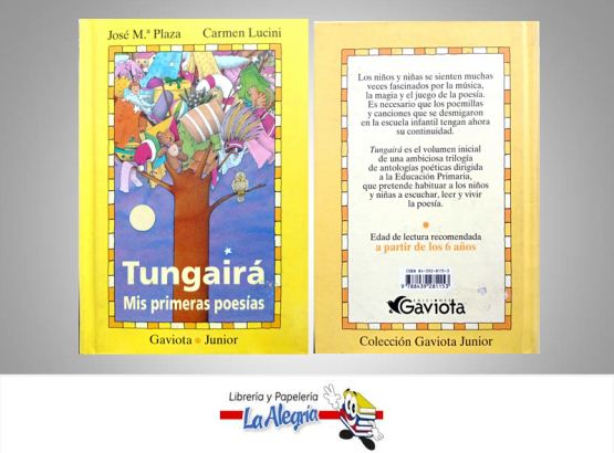 TUNGAIRA TEMATICA INFANTIL AUTOR JOSE MARIA PLAZA EDITORIAL GAVIOTA