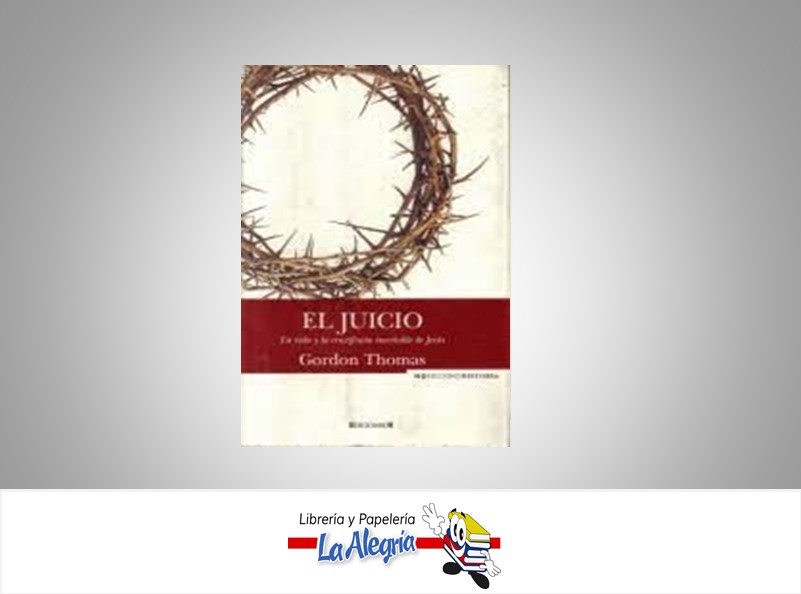 EL JUICIO TEMATICA RELIGION AUTOR GORDON THOMAS EDITORIAL EDIC B