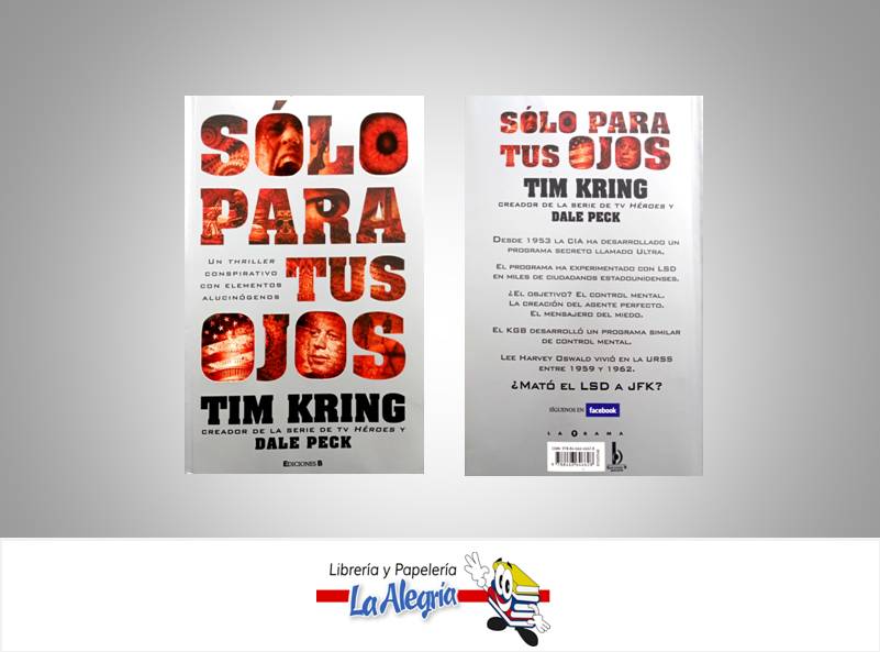 SOLO PARA TUS OJOS  TEMATICA DOCUMENTAL AUTOR  KRING, TIM EDITORIAL ED.B DE VENEZUELA
