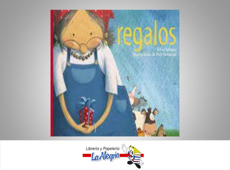 REGALOS TEMATICA CUENTOS AUTOR SILVIA SCHUJER EDITORIAL S/M