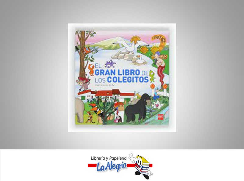 EL GRAN LIBRO DE LOS COLEGITOS  TEMATICA CUENTOS AUTOR TERESA TELLECHEA EDITORIAL SM