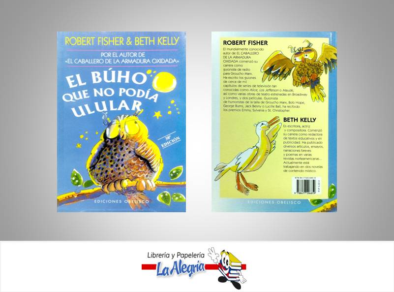 EL BUHO QUE NO PODIA ULULAR  TEMATICA INFANTIL AUTOR FISHER, ROBERT Y KELLY, B EDITORIAL OBELISCO
