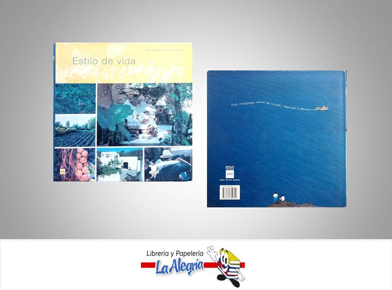 ESTILO DE VIDA MEDITERRANEO  TEMATICA TURISMO Y HOTELERIA AUTOR PLANELLS PERE EDITORIAL ATRIUM INTERNACIONAL