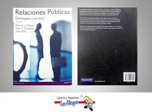 RELACIONES PUBLICAS ESTRATEGIAS Y TACTIC  TEMATICA NEGOCIOS Y GERENCIA AUTOR WILCOX DENNIS EDITORIAL PEARSON