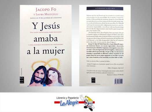 Y JESUS AMABA A LA MUJER TEMATICA RELIGION AUTOR JACOPO FO EDITORIAL MA NON TROPPO