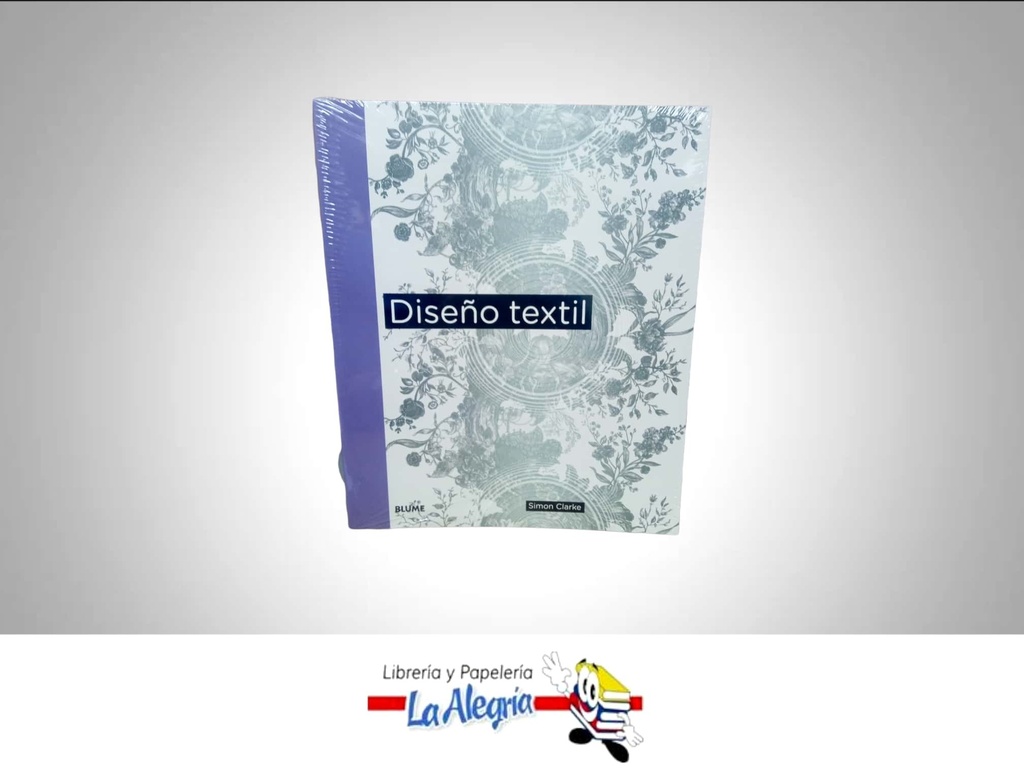 DISENO TEXTIL TEMATICA DISEÑO DE MODAS AUTOR SIMON CLARKE MARCA EDITORIAL BLUME