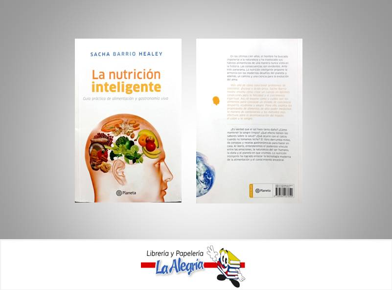 LA NUTRICION INTELIGENTE  TEMATICA SALUD AUTOR BARRIO SACHA EDITORIAL PLANETA