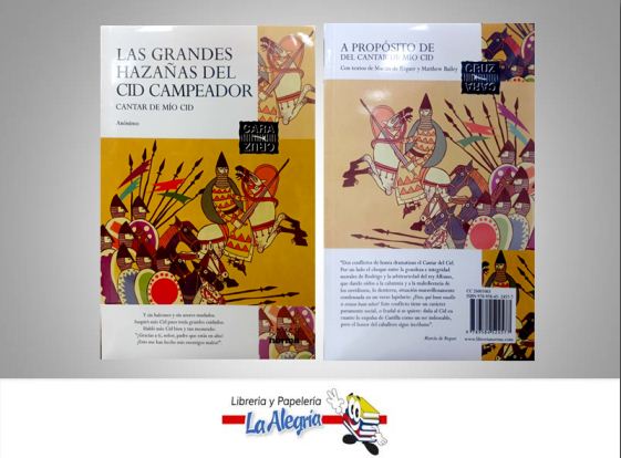 LAS GRANDES HAZANAS DEL CID CAMPEADOR  TEMATICA NOVELA HISTORICA AUTOR ANONIMO EDITORIAL NORMA
