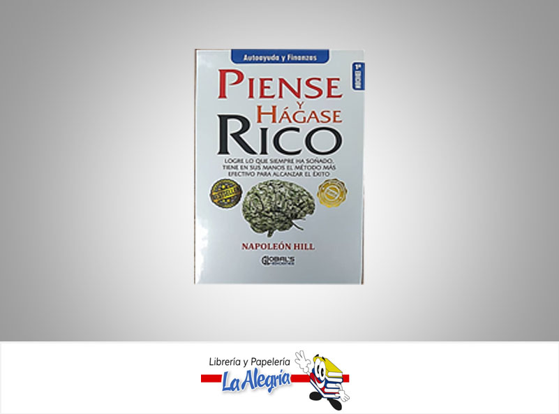 PIENSE Y HAGASE RICO TEMATICA NEGOCIO AUTOR NAPOLEON HILL MARCA PLANETA
