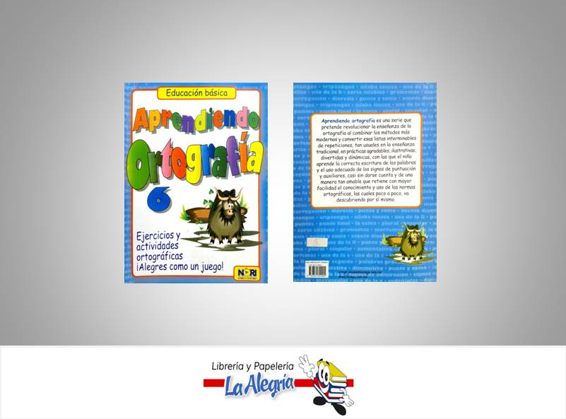 APRENDIENDO ORTOGRAFIA 6  TEMATICA EDUCACION AUTOR VAZQUEZ FRANCISCO EDITORIAL NORIEGA EDITORES