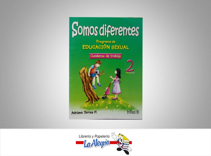 SOMOS DIFERENTES 2 CUADERNO  TEMATICA EDUCACION AUTOR TORRES, ADRIANA EDITORIAL EDITORIAL TRILLAS