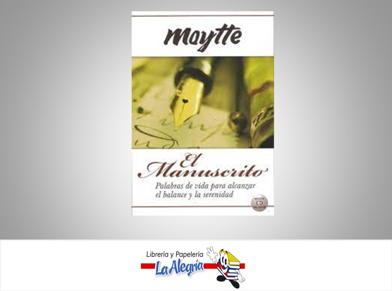 EL MANUSCRITO PALABRA DE VIDA TEMATICA AUTOAYUDA AUTOR MAYTTE EDITORIAL EDICIONES B