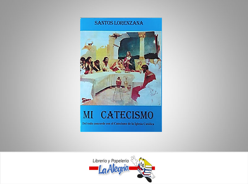 MI CATESISMO (COLOR AZUL)  TEMATICA religion AUTOR LORENZANA, SANTOS EDITORIAL EDICIONES TRIPODE