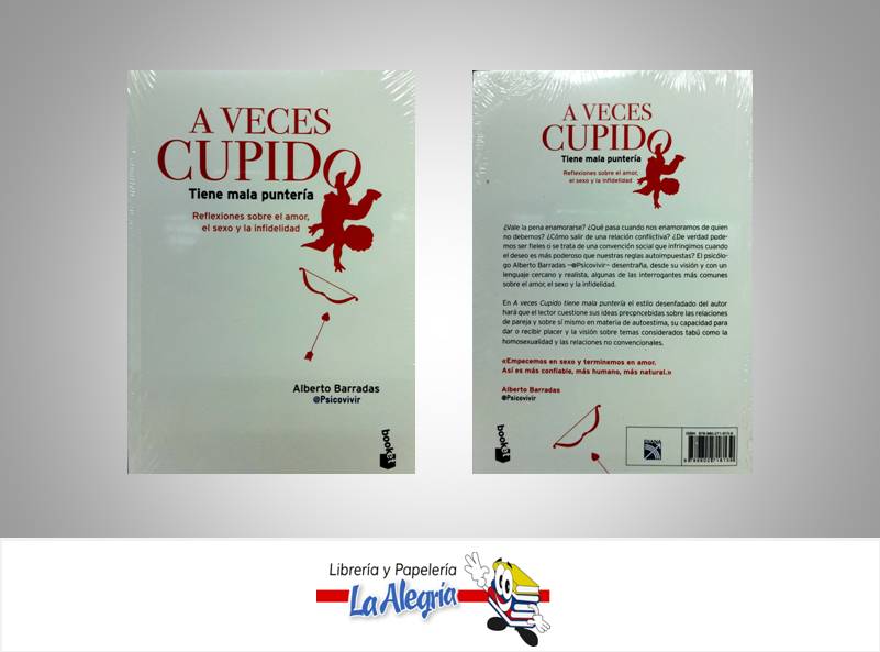 A VECES CUPIDO TIENE MALA PUNTERIA TEMATICA AUTOAYUDA AUTOR BARRADAS, ALBERTO EDITORIAL DIANA