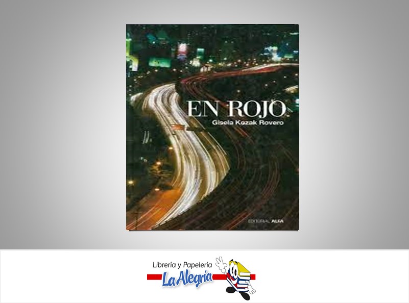 EN ROJO TEMATICA NOVELA AUTOR KOZAK, GISELA EDITORIAL ALFA
