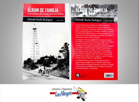 ALBUM DE FAMILIA  TEMATICA POLITICA AUTOR ROCHE RODRIGUEZ MICHELLE EDITORIAL EDITORIAL ALFA
