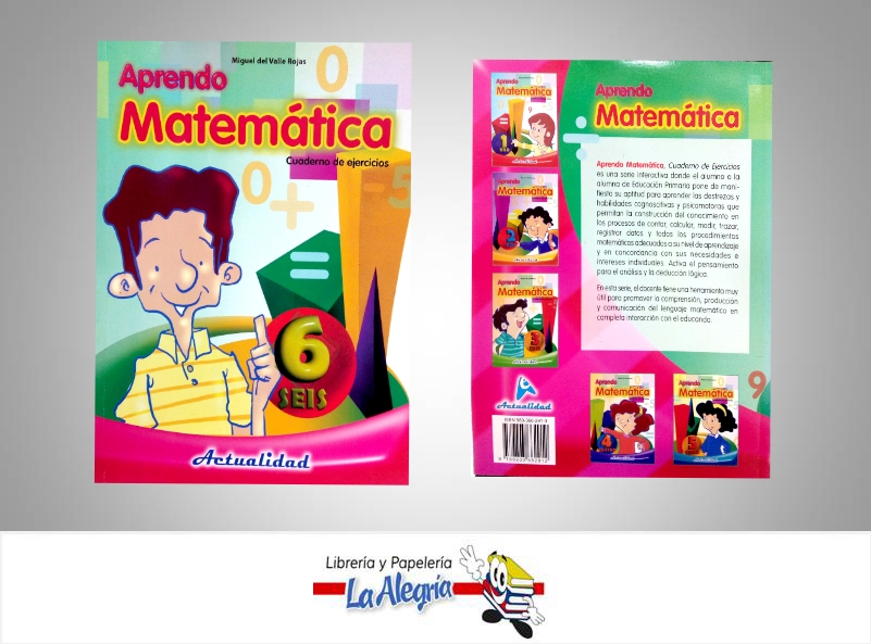 APRENDO MATEMATICA CUADERNO 6  TEMATICA MATEMATICA AUTOR DEL VALLE ROJAS, MIGUEL EDITORIAL ACTUALIDAD