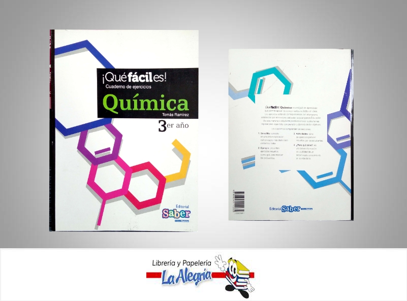 QUE FACIL ES QUIMICA 3ER AÑO CUADERNO DE EJERCICIOS TEMATICA QUIMICA AUTOR SABER EDITORIAL SABER