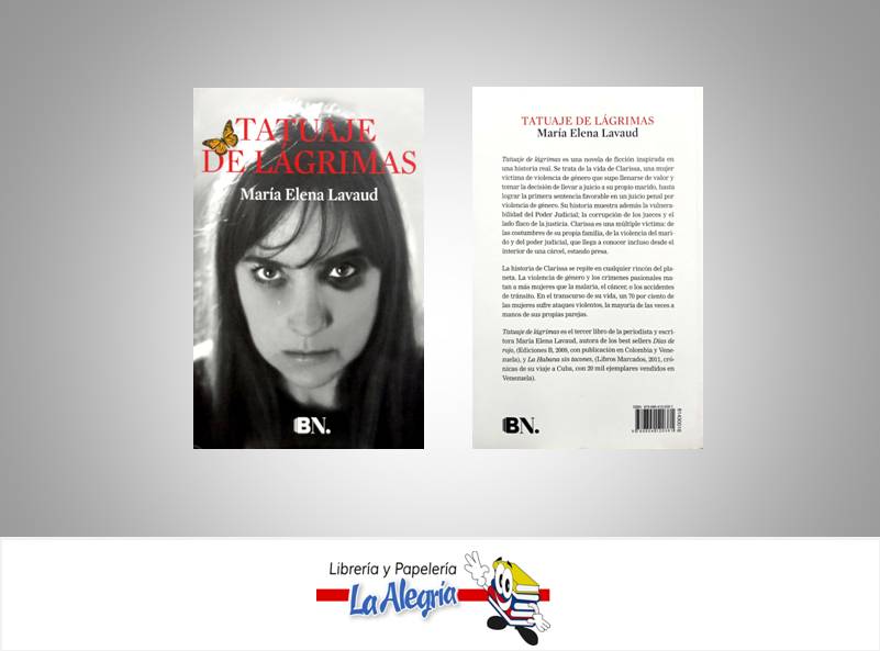 TATUAJE DE LAGRIMAS  TEMATICA NOVELAS FICCION AUTOR LAVAUD MARIA ELENA EDITORIAL EDICIONES B