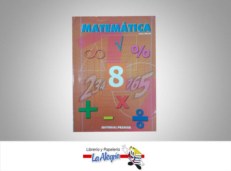 MATEMATICA 8  TEMATICA MATEMATICA AUTOR HINDS JOHN EDITORIAL MONFORT