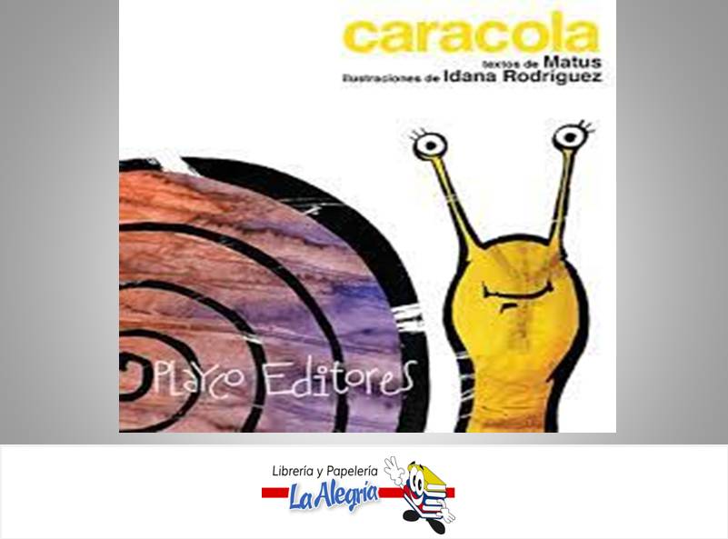 CARACOLA TEMATICA CUENTO INFANTILES AUTOR MATUS MARCA EDITORIAL PLAYCO