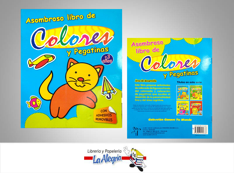 COLORES Y PEGATINAS  TEMATICA INFANTIL AUTOR SICOBEN EDITORIAL EDICIONES SICOBEN, C.A.