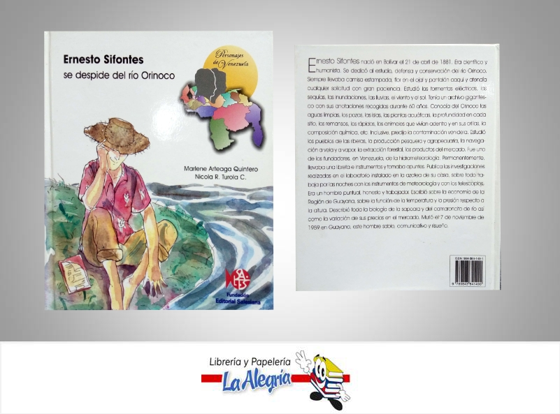 ERNESTO SIFONTES SE DESPIDE DEL RIO ORINOCO TEMATICA BIOGRAFIAS AUTOR ARTEAGA MARLENE-NICOLA R. EDITORIAL FUNDACION SALESIANA