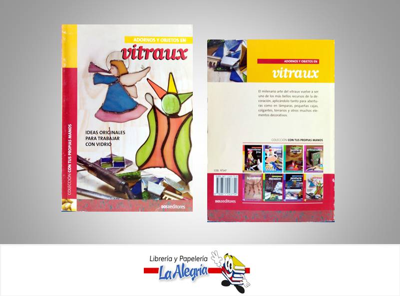 ADORNOS Y OBJETOS EN VITRAUX TEMATICA DISEÑO EDITORIAL DOS EDITORES